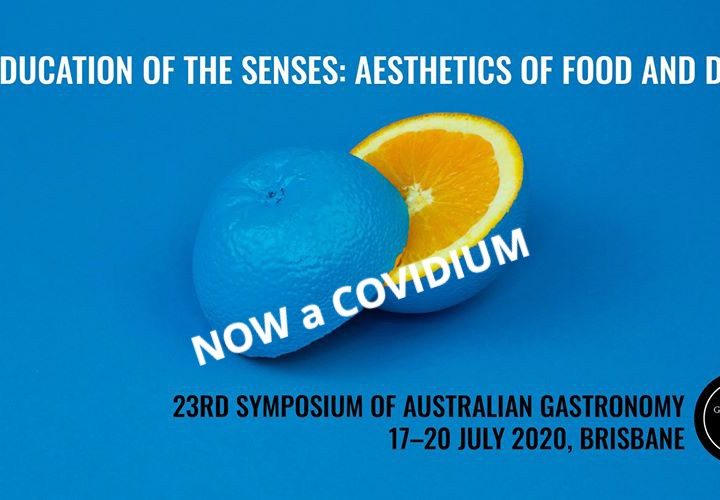 The 23rd Symposium of Australian Gastronomy – Online event